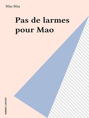 cover image of Pas de larmes pour Mao